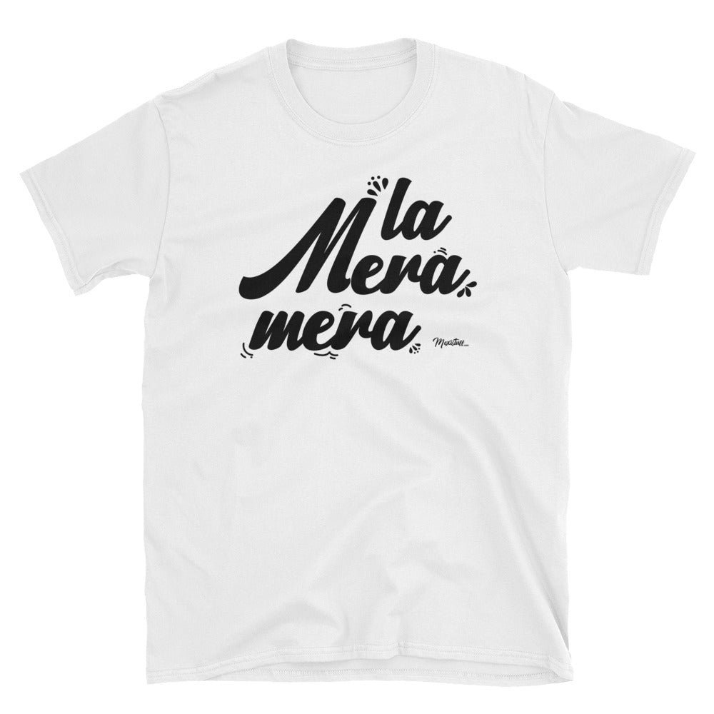 la-mera-mera-unisex-tee-mexistuff