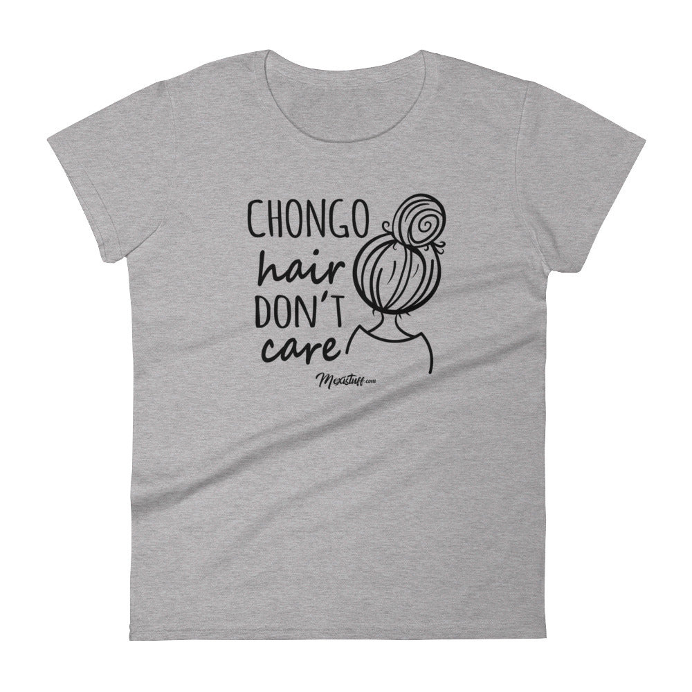 Chongo Hair Don't Care Women's Premium Tee