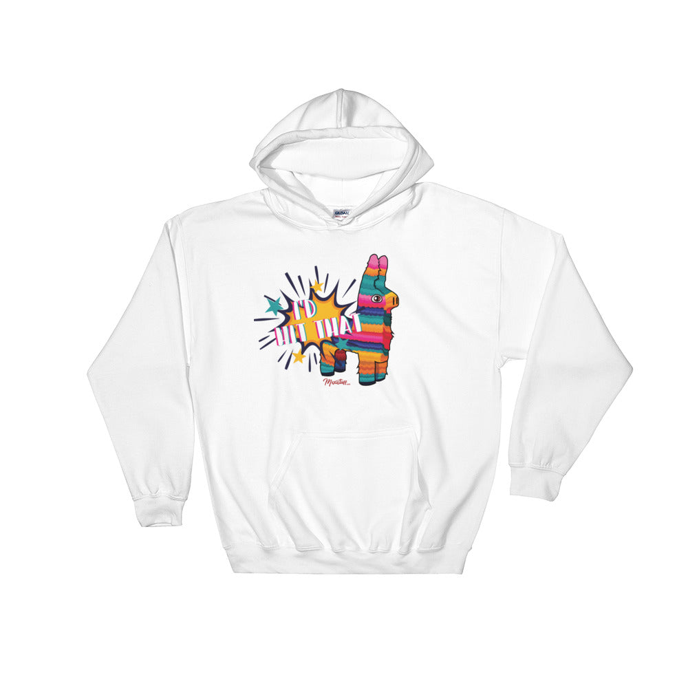 I´d Hit That Unisex Hoodie