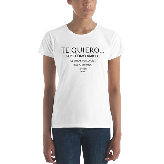 Te Quiero Como Amigo Women´s Premium Tee