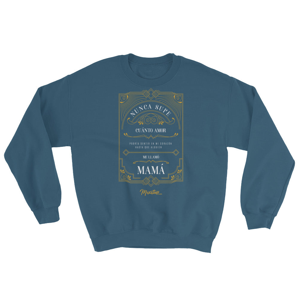 Amor De Madre Unisex Sweatshirt