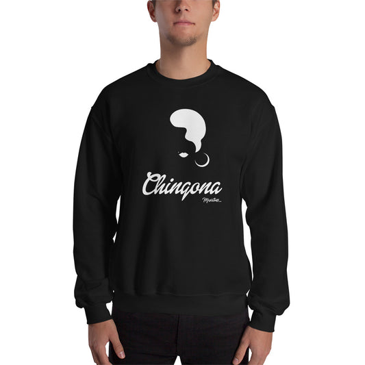 Chingona Unisex Sweatshirt