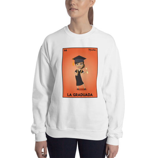 La Graduada Sweatshirt