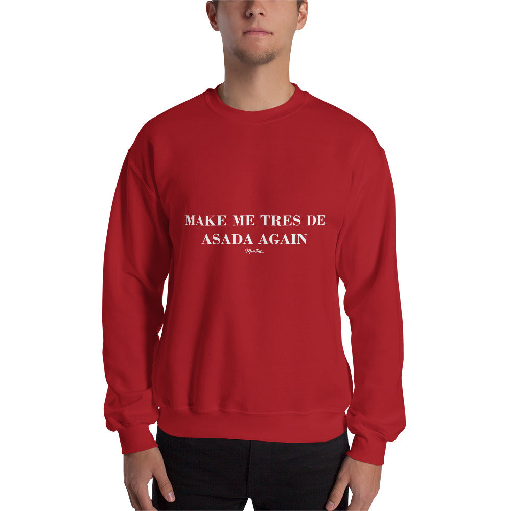 Tres De Asada Again Sweatshirt