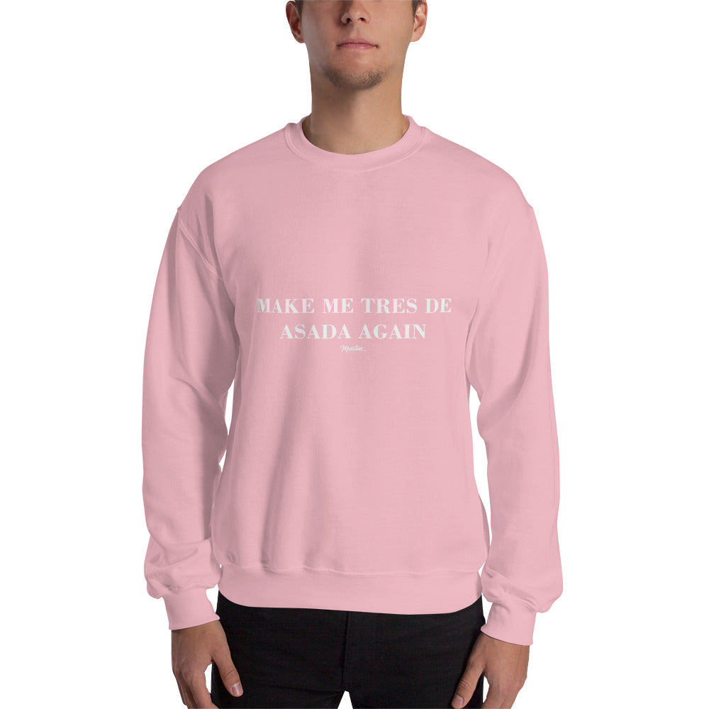 Tres De Asada Again Sweatshirt