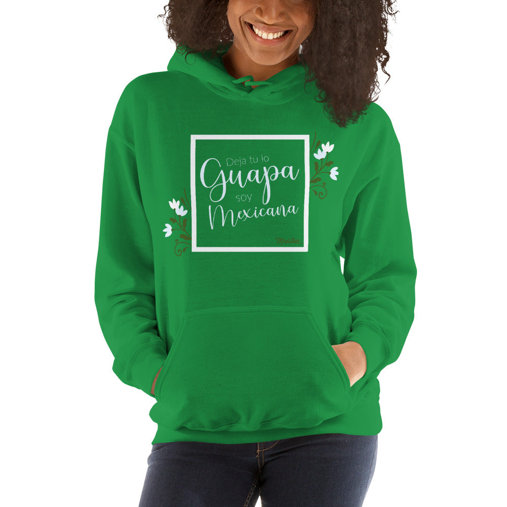 Guapa Y Mexicana Hoodie