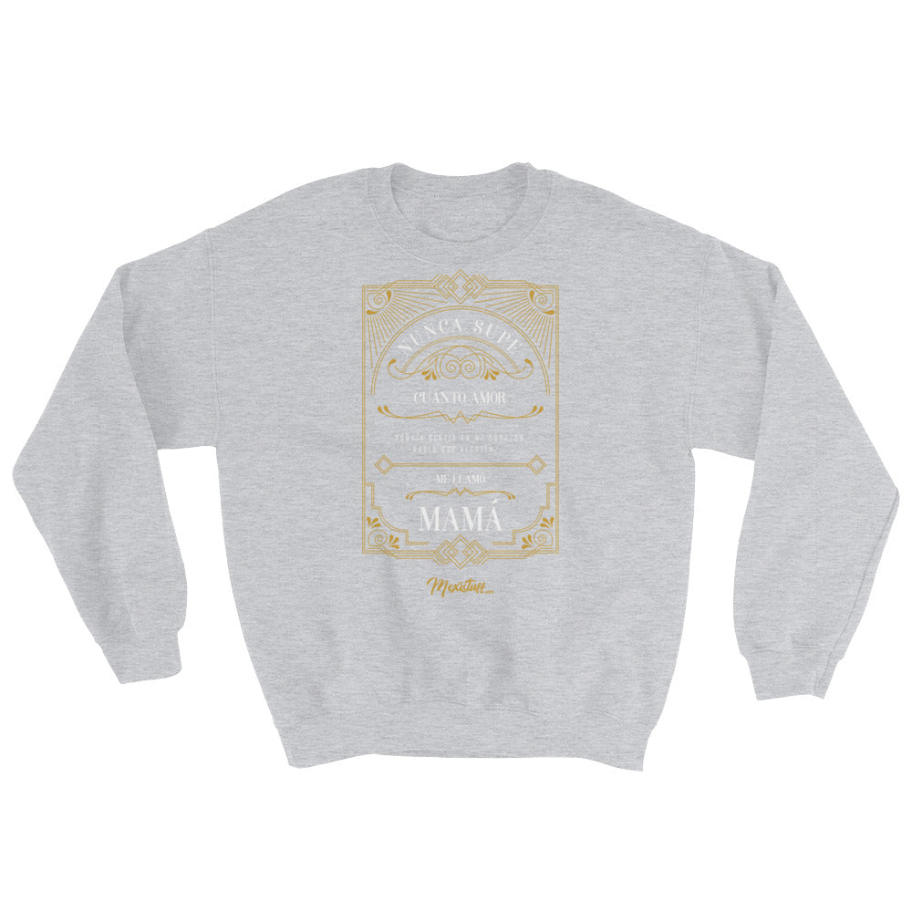 Amor De Madre Unisex Sweatshirt