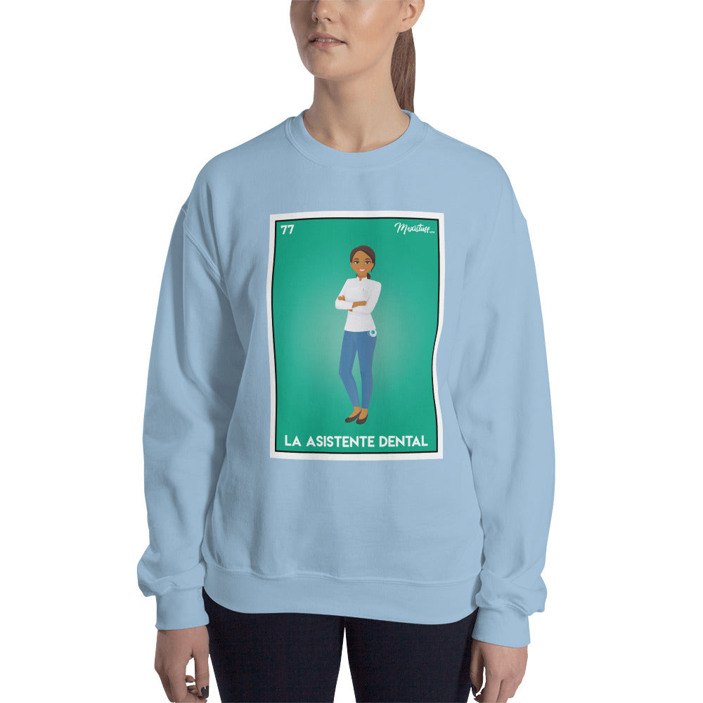 La Asistente Dental Sweatshirt