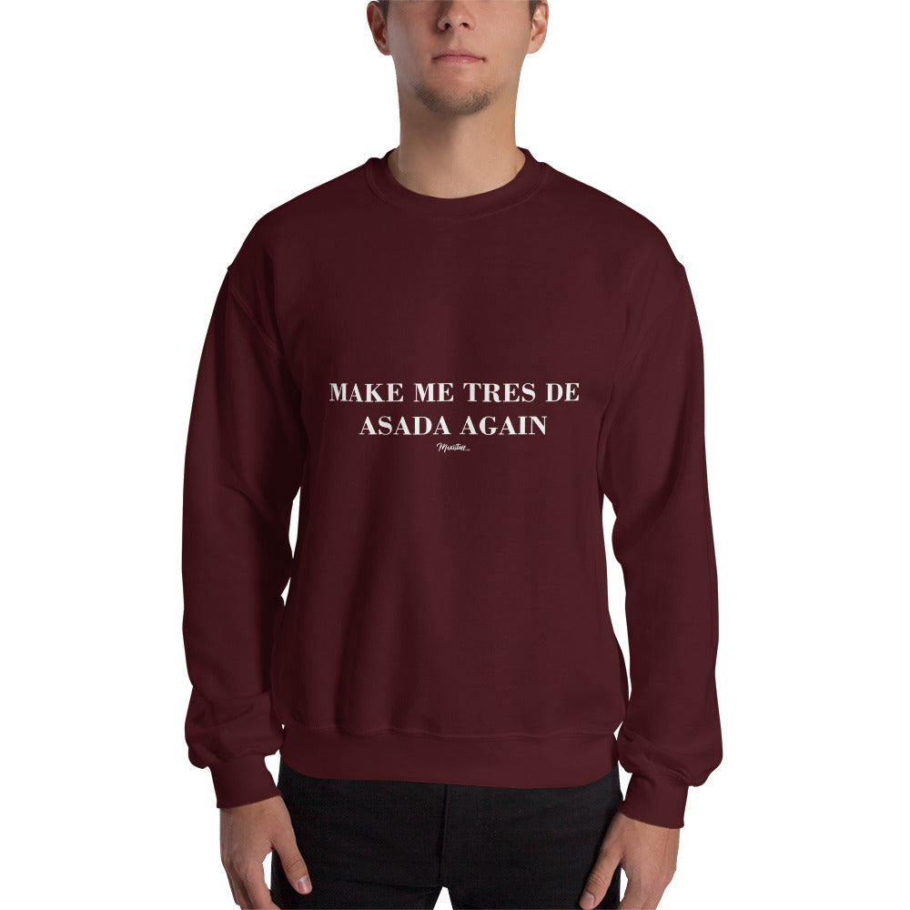 Tres De Asada Again Sweatshirt