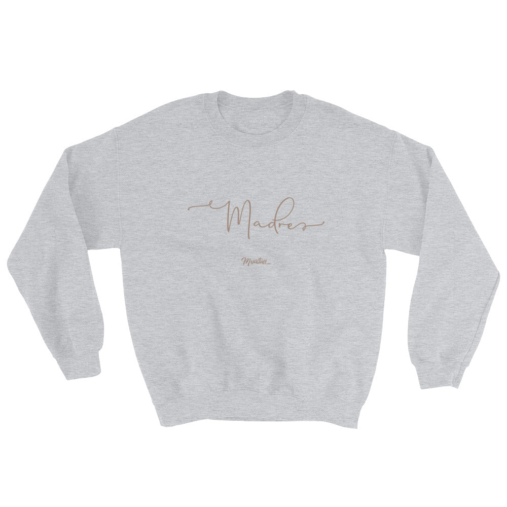 Madre Love Unisex Sweatshirt