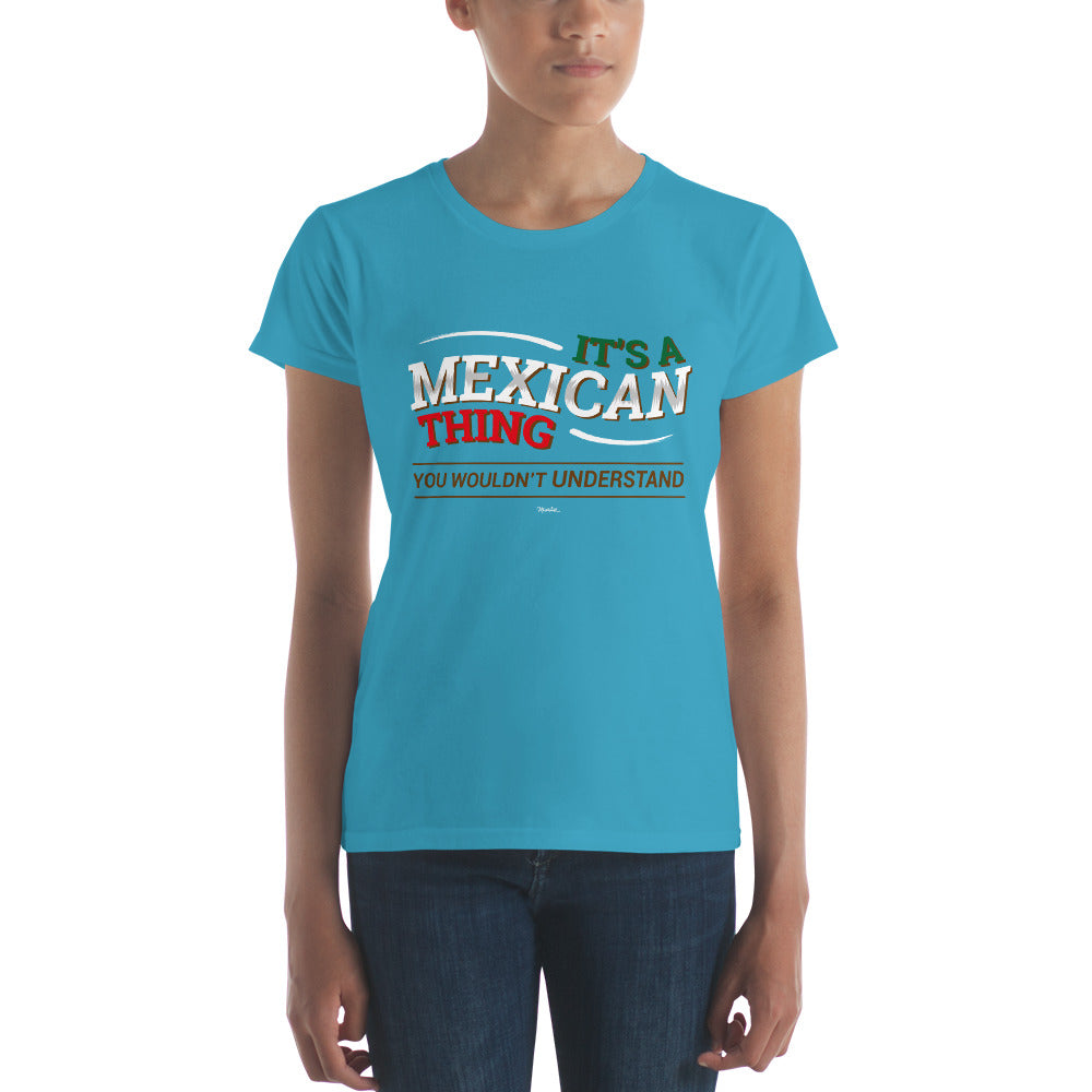 It´s A Mexican Thing Women's Premium Tee