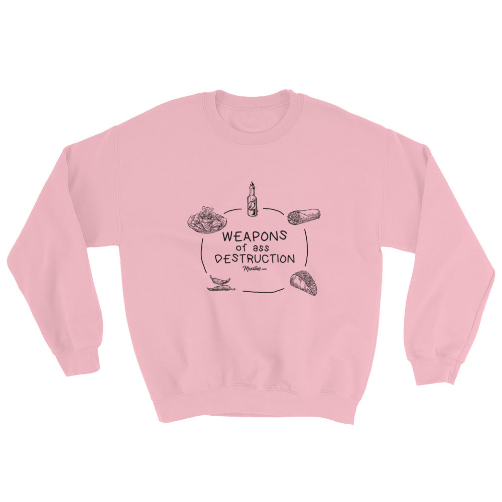 Weapons Of Ass Destruction Unisex Sweatshirt