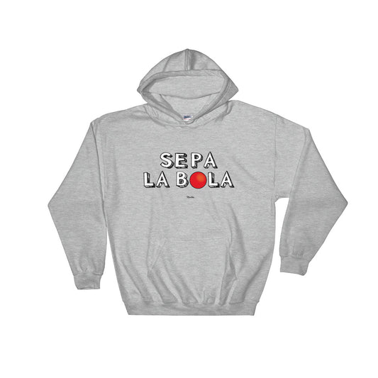 Sepa la Bola Hoodie