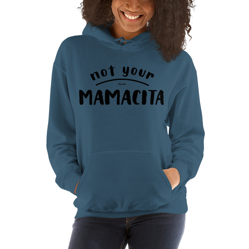 Not Your Mamacita Unisex Hoodie