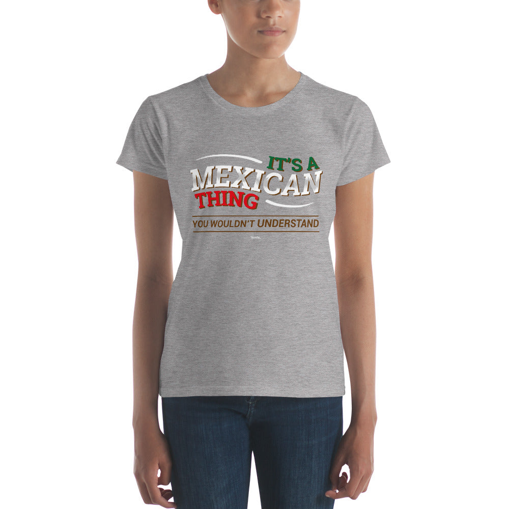 It´s A Mexican Thing Women's Premium Tee