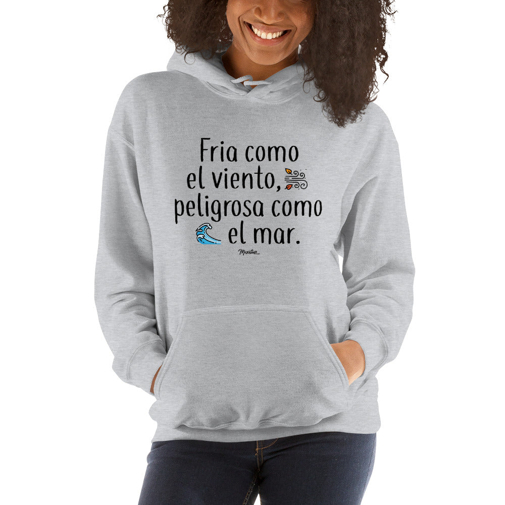 Fria Como El Viento Unisex Hoodie