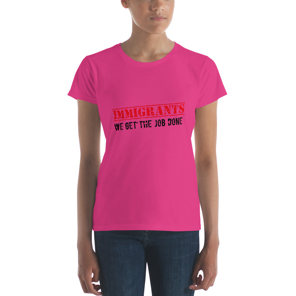 Immigrants We Get The Job Done Women's Premium Tee