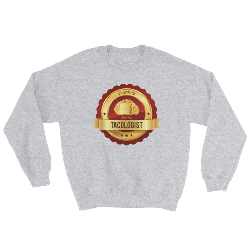 Certified Tacologist Unisex Sweatshirt