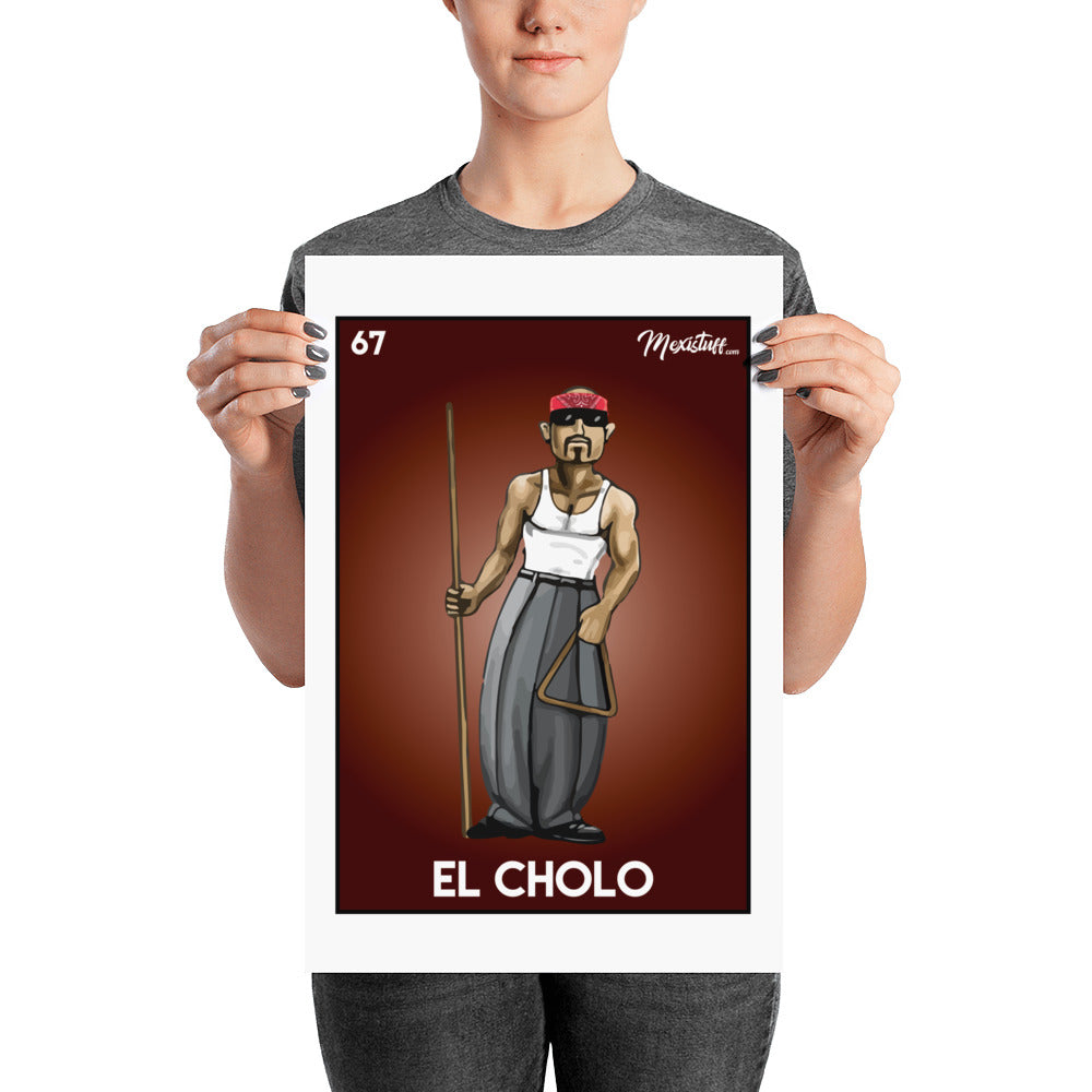 El Cholo Poster