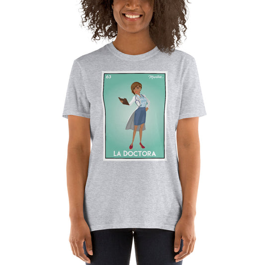 La Doctora Unisex Tee