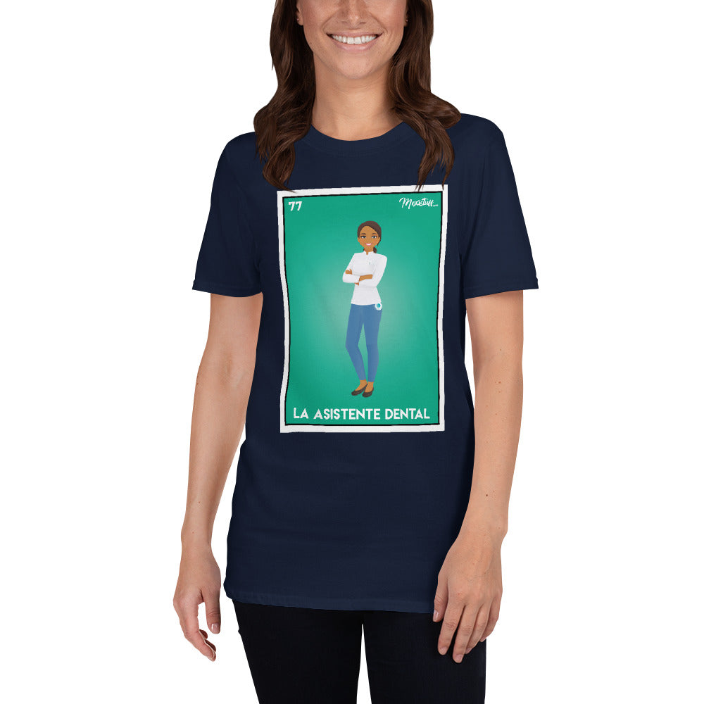 La Asistente Dental Unisex Tee