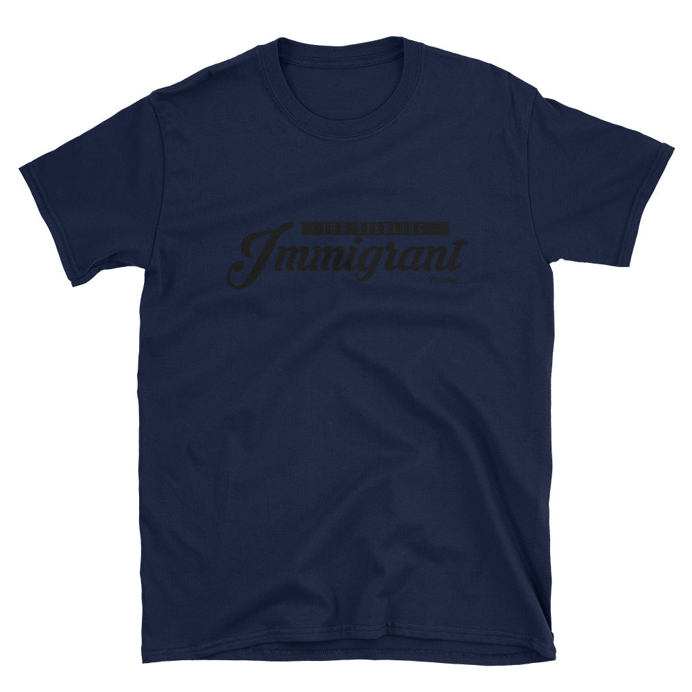 Job Stealing Immigrant Unisex Tee