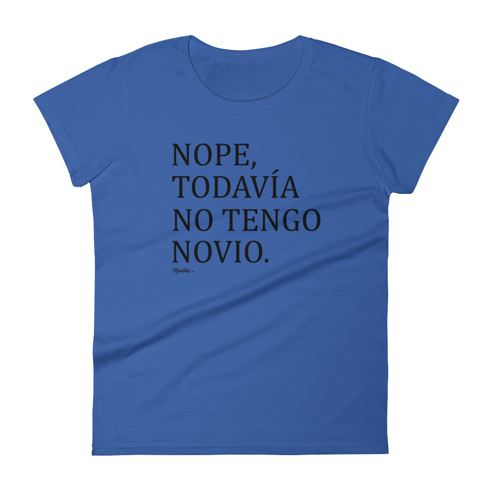 Nope, Todavia No Tengo Novio Women's Premium Tee