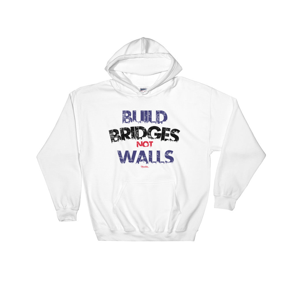 Build Bridges Not Walls Unisex Hoodie