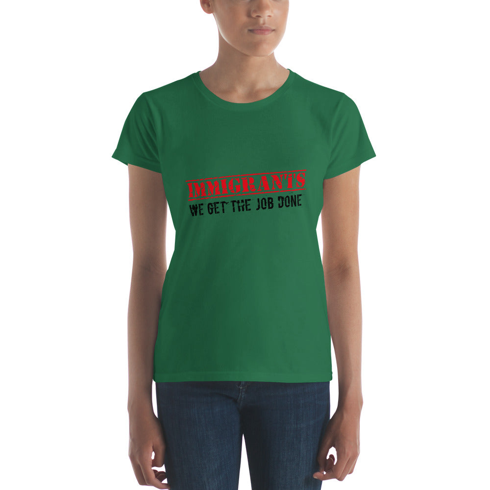 Immigrants We Get The Job Done Women's Premium Tee