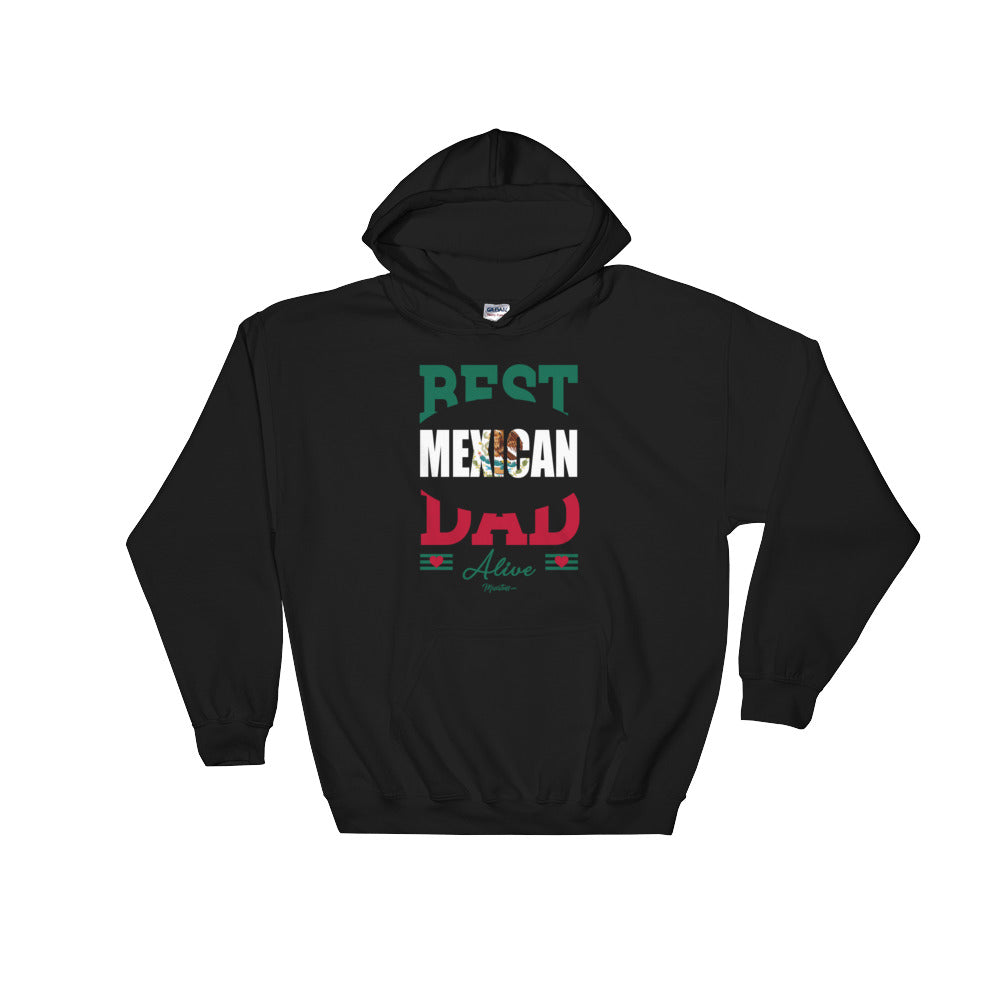 Best Mexican Dad Alive Hoodie