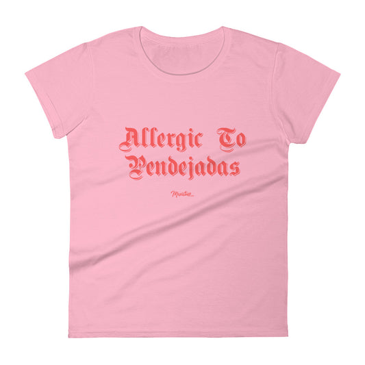 Allergic to Pendejadas Women's Premium Tee