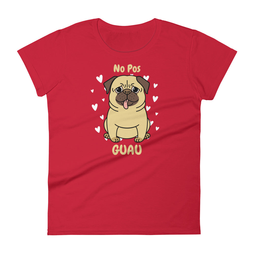 No Pos Guau Women's Premium Tee