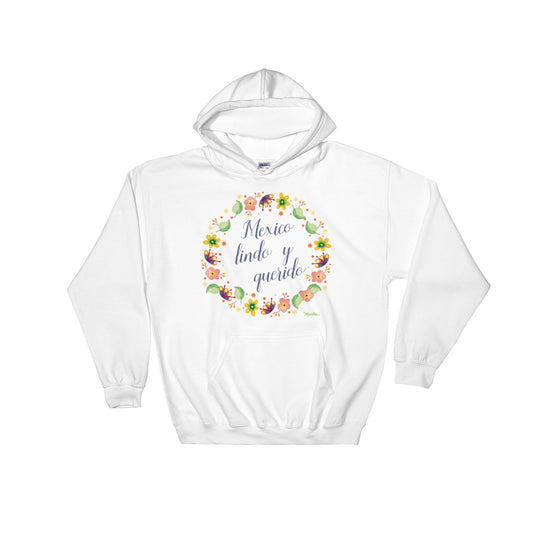 México Lindo Y Querido Unisex Hoodie