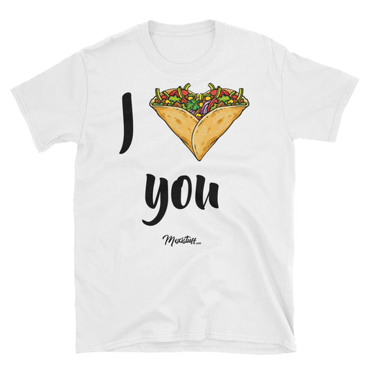 I Taco You Unisex Tee