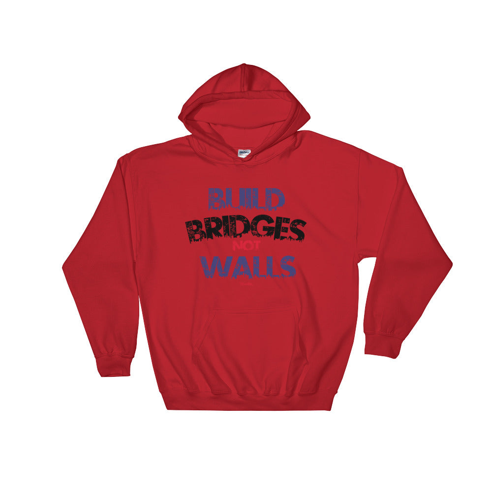 Build Bridges Not Walls Unisex Hoodie