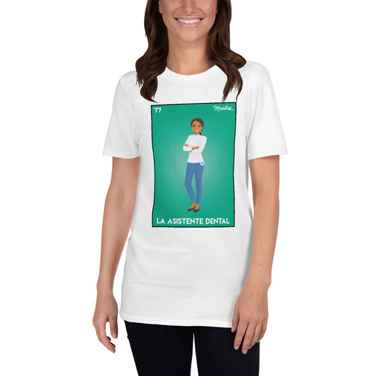 La Asistente Dental Unisex Tee