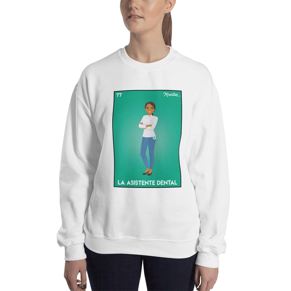 La Asistente Dental Sweatshirt