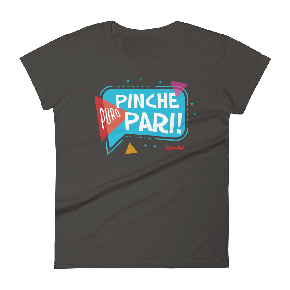 Puro Pinche Pari Women's Premium Tee