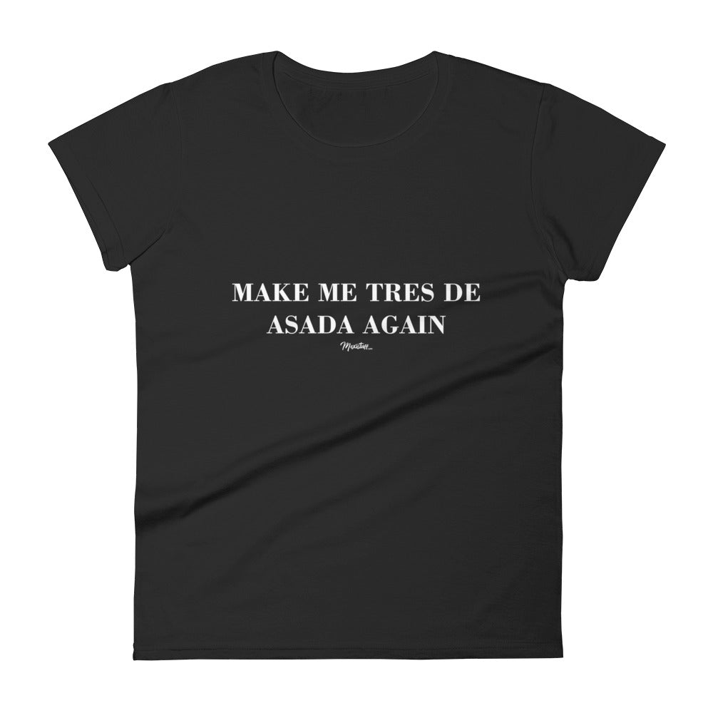 Tres De Asada Again Premium Tee