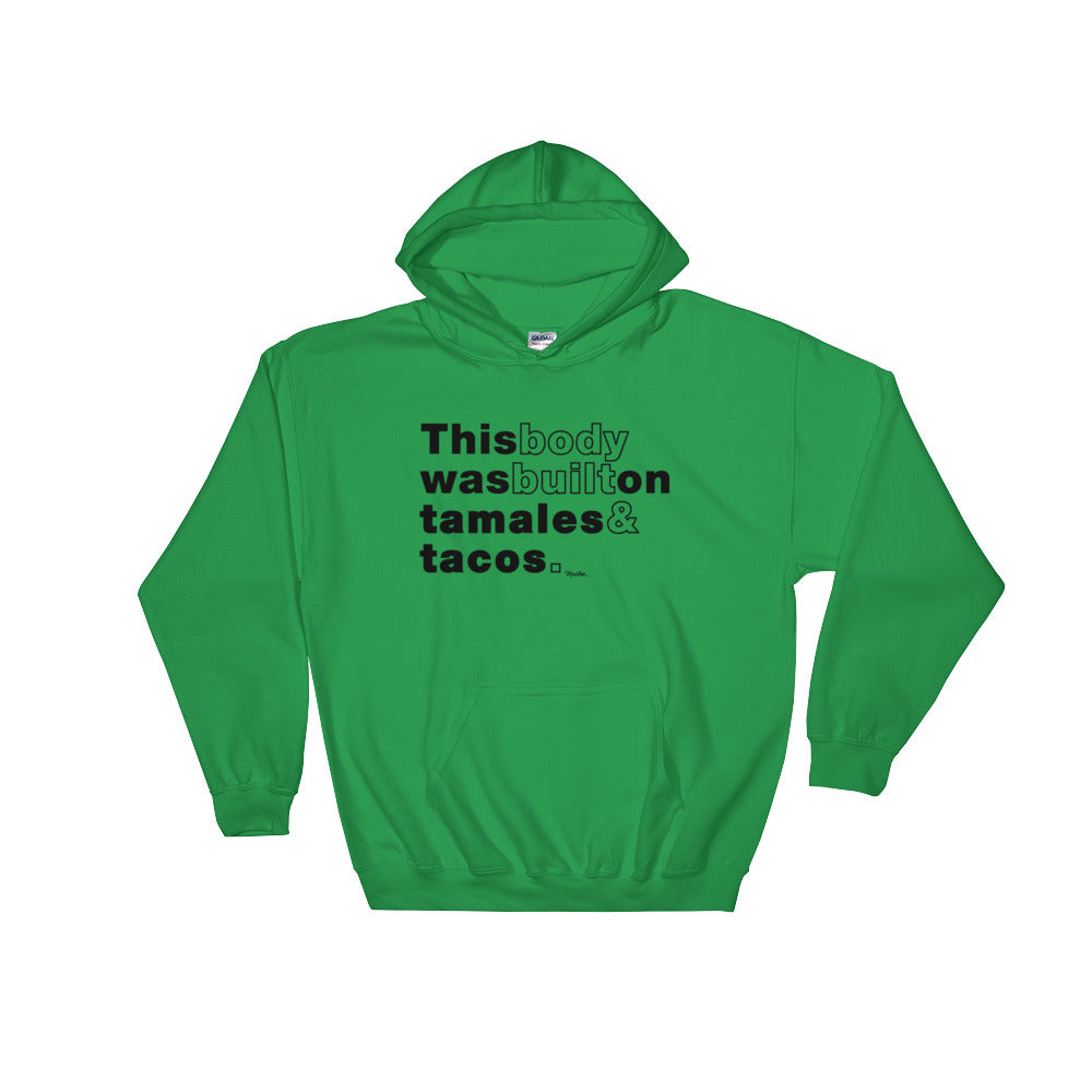 Tamales Y Tacos Unisex Hoodie