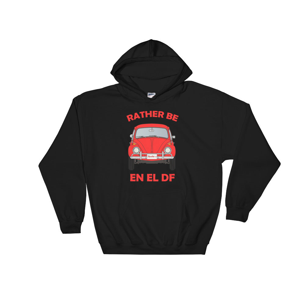 Rather Be En El DF Hoodie