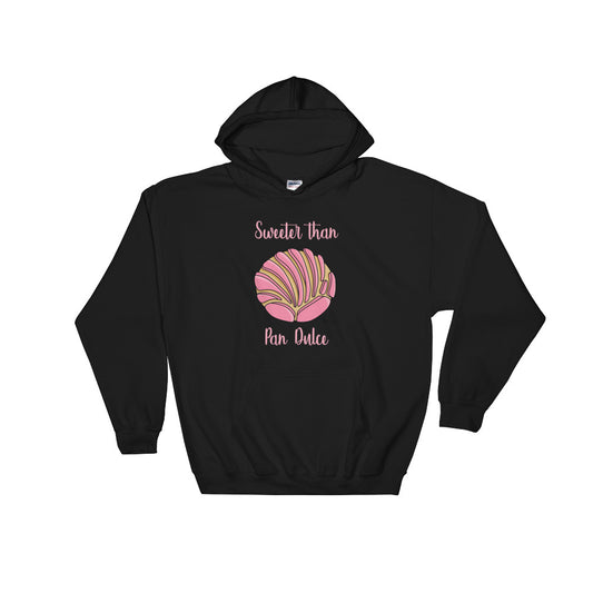 Sweeter Than Pan Dulce Unisex Hoodie