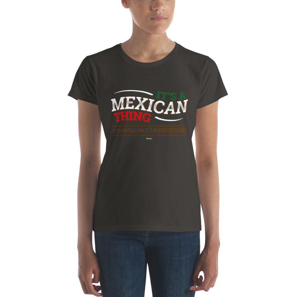 It´s A Mexican Thing Women's Premium Tee