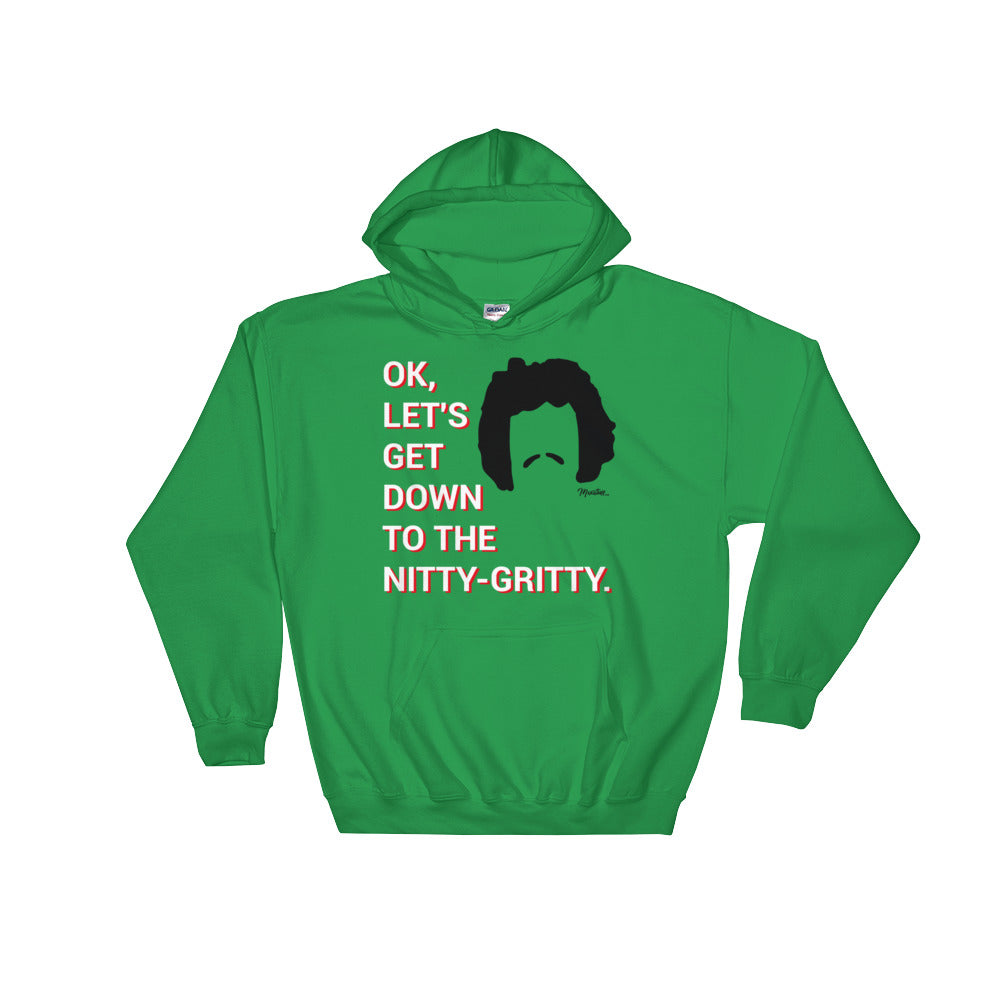 Down To The Nitty-Gritty Unisex Hoodie