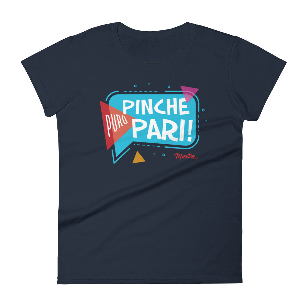 Puro Pinche Pari Women's Premium Tee