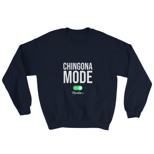 Chingona Mode Unisex Sweatshirt