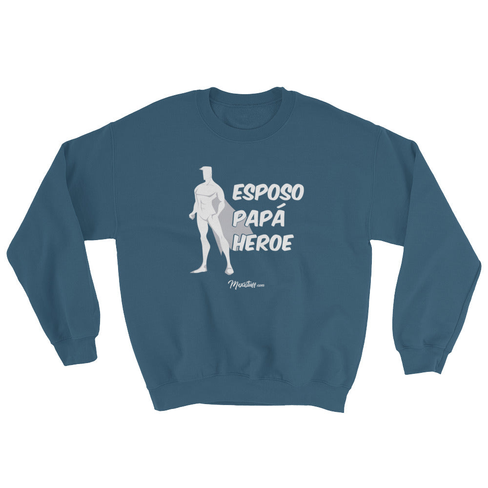 Esposo Papa Heroe Unisex Sweatshirt