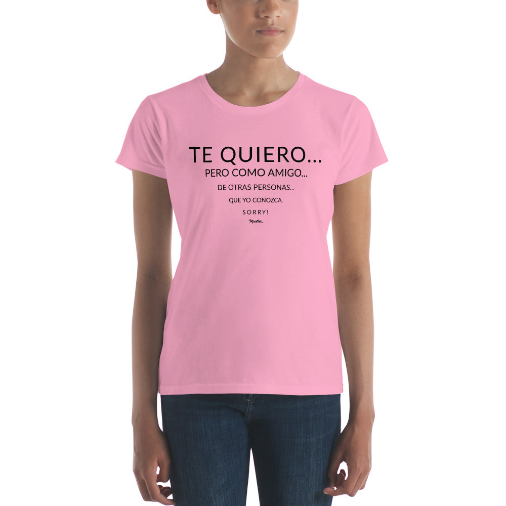 Te Quiero Como Amigo Women´s Premium Tee