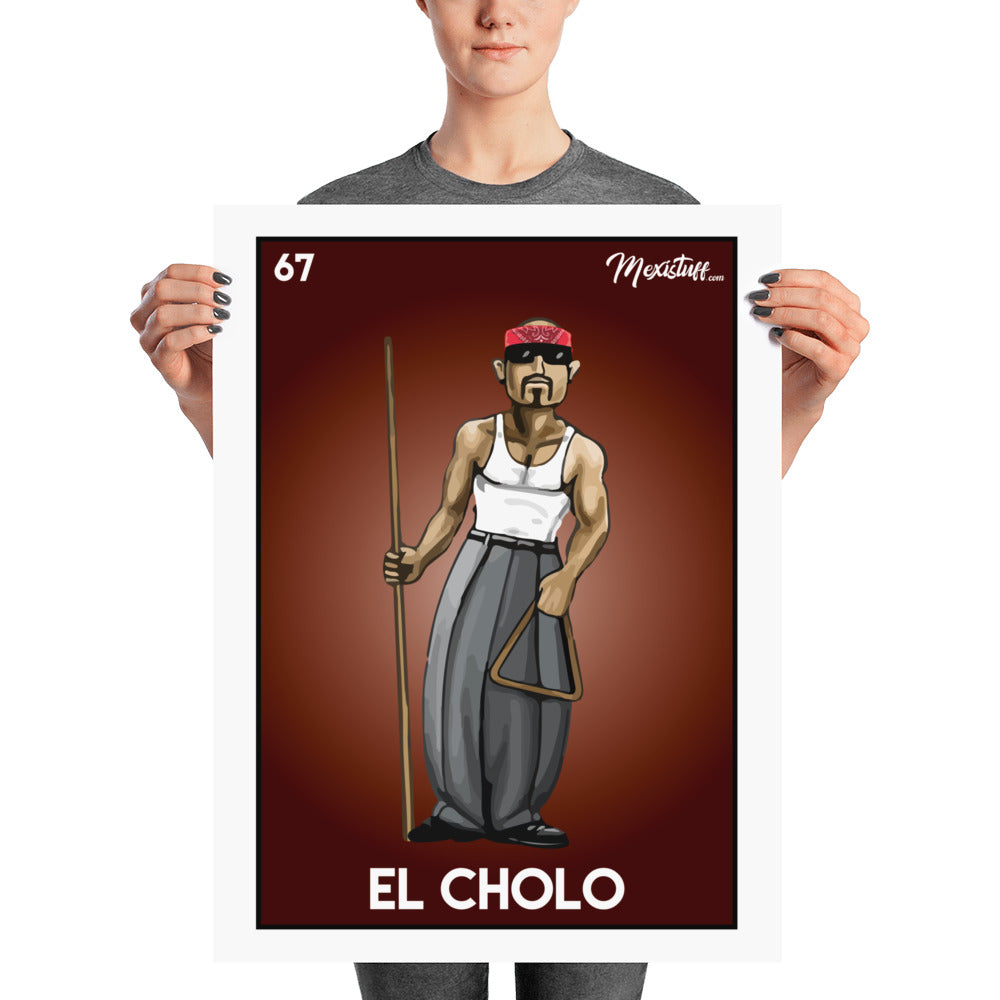 El Cholo Poster