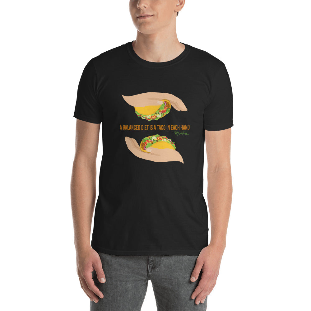 Balanced Taco Diet Unisex Tee